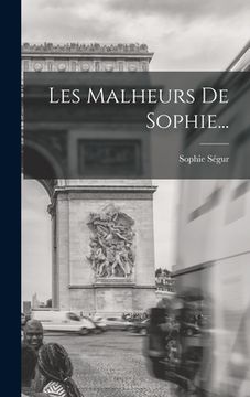 portada Les Malheurs De Sophie... (en Francés)