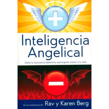 portada Inteligencia angelical - Cómo tu conciencia determina qué ángeles vienen a tu vida (in Spanish)