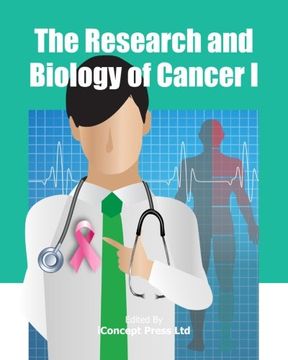 portada The Research and Biology of Cancer I