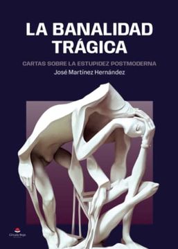 portada La Banalidad Trágica (in Spanish)
