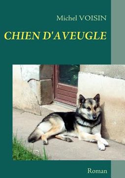 portada Chien d'Aveugle (en Francés)