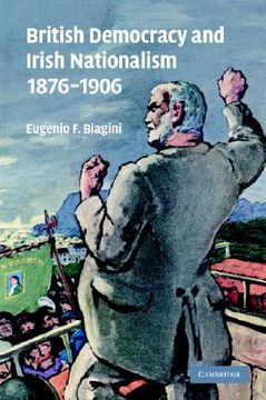 portada British Democracy and Irish Nationalism 1876-1906 (en Inglés)