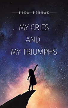 portada My Cries and my Triumphs (en Inglés)
