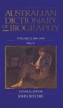 portada Australian Dictionary of Biography V12: 1891-1939, Smy-Z Volume 12