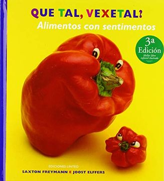 portada Que Tal, Vexetal? Alimentos con Sentimentos (Linteo Infantil e Xuvenil) (in Galician)