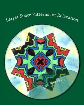 portada 1: Larger Space Patterns for Relaxation: Larger Space Patterns: Volume 1