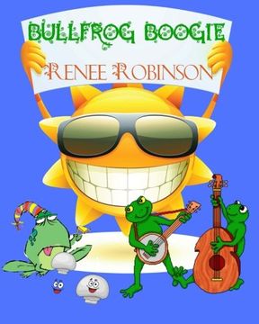 portada Bullfrog Boogie (Down By The Swamp) (Volume 1)