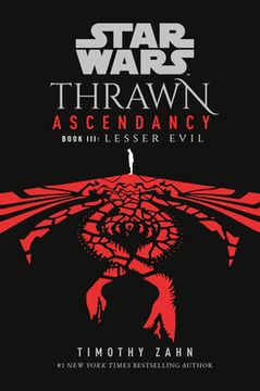 portada Star Wars: Thrawn Ascendancy (Book Iii: Lesser Evil) (Star Wars: The Ascendancy Trilogy) (en Inglés)