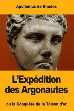 portada L'Expédition des Argonautes: ou la Conquête de la Toison d'or (en Francés)