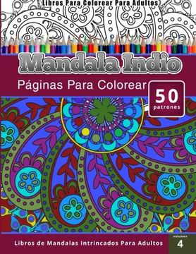 portada Libros Para Colorear Para Adultos: Mandala Indio (Páginas Para Colorear-Libros de Mandalas Intrincados Para Adultos)