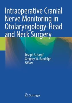 portada Intraoperative Cranial Nerve Monitoring in Otolaryngology-Head and Neck Surgery (en Inglés)