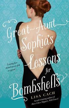portada Great-Aunt Sophia's Lessons for Bombshells (en Inglés)