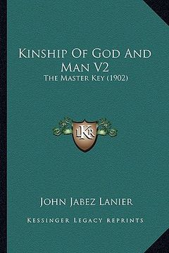 portada kinship of god and man v2: the master key (1902)