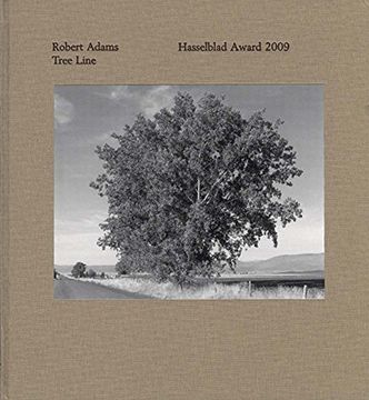 portada Robert Adams: Tree Line: The Hasselblad Award 2009 