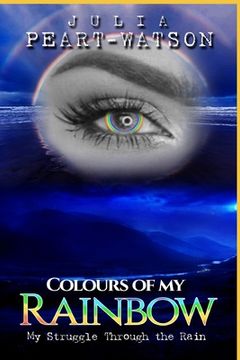 portada Colours of my Rainbow: My struggles through the Rain (in English)