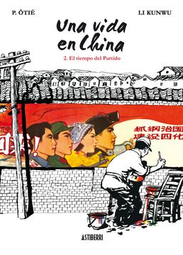 portada Una Vida en China nº 2: El Tiempo del Partido
