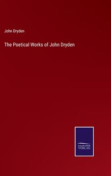 portada The Poetical Works of John Dryden (en Inglés)