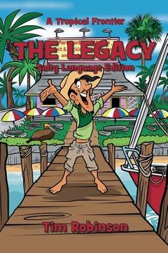 portada A Tropical Frontier: The Legacy (in English)