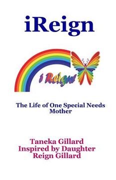 portada iReign: The Life of One Special Needs Mother (en Inglés)