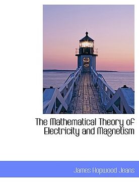 portada the mathematical theory of electricity and magnetism