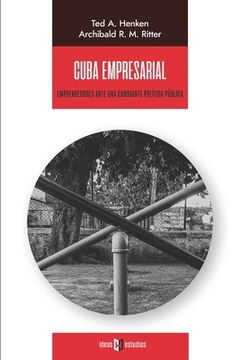 portada Cuba empresarial: Emprendedores ante una cambiante política pública