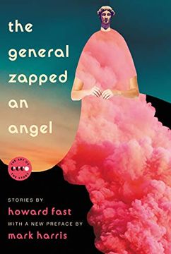 portada The General Zapped an Angel: Stories (Art of the Story) (in English)