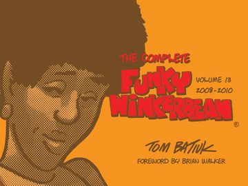 portada The Complete Funky Winkerbean, Volume 13, 2008-2010 (en Inglés)