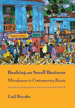 portada Banking on Small Business: Microfinance in Contemporary Russia: Version 2 (en Inglés)
