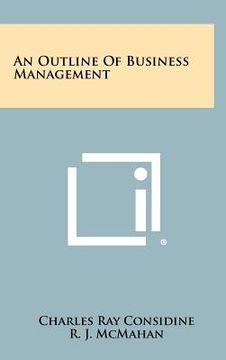 portada an outline of business management (en Inglés)