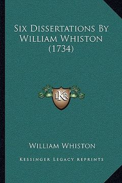 portada six dissertations by william whiston (1734) (in English)