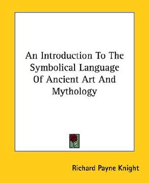 portada an introduction to the symbolical language of ancient art and mythology (in English)