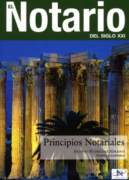 portada Principios Notariales (el Notario del Siglo Xxi) (in Spanish)