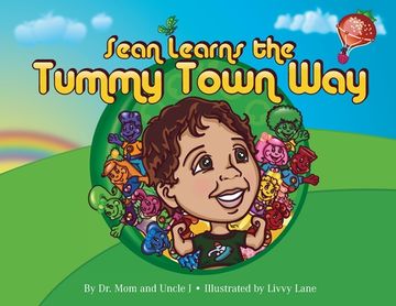 portada Sean Learns the Tummy Town Way (in English)