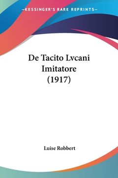 portada De Tacito Lvcani Imitatore (1917) (en Latin)