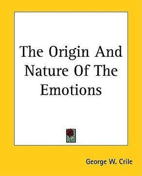 portada the origin and nature of the emotions (en Inglés)