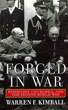 portada forged in war: roosevelt, churchill, and the second world war (en Inglés)