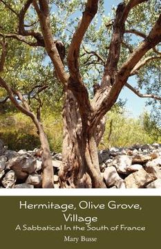 portada hermitage, olive grove, village (en Inglés)