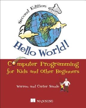 portada hello world!: computer programming for kids and other beginners (en Inglés)