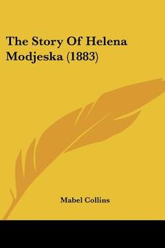 portada the story of helena modjeska (1883) (en Inglés)