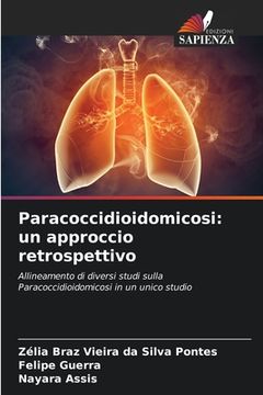 portada Paracoccidioidomicosi: un approccio retrospettivo (in Italian)