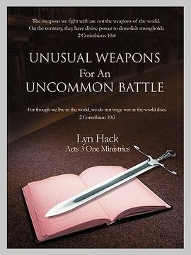portada unusual weapons for an uncommon battle (en Inglés)