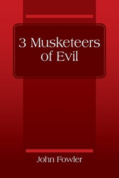 portada 3 Musketeers of Evil (en Inglés)