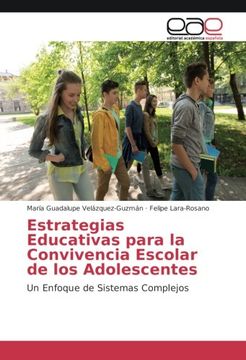 portada Estrategias Educativas Para la Convivencia Escolar de los Adolescentes: Un Enfoque de Sistemas Complejos (in Spanish)