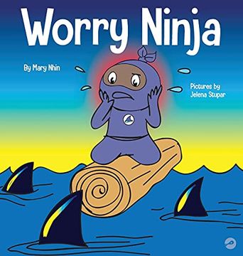 portada Worry Ninja: A Children'S Book About Managing Your Worries and Anxiety (34) (Ninja Life Hacks) (en Inglés)