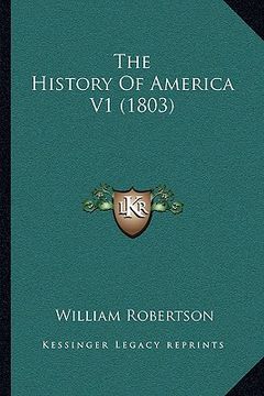 portada the history of america v1 (1803) the history of america v1 (1803) (en Inglés)
