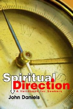 portada spiritual direction: a handbook for seekers