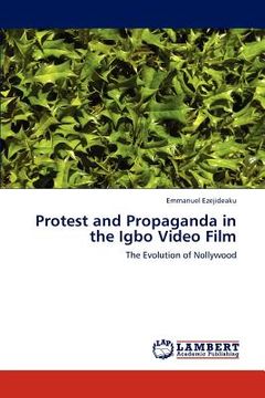 portada protest and propaganda in the igbo video film (en Inglés)