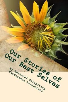 portada Our Stories of Our Best Selves: A NCC18 Memory Book (en Inglés)