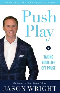 portada Push Play: Taking Your Life Off Pause (en Inglés)