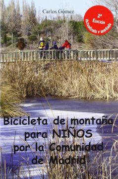 portada Bicicleta de Montaña Para Niños por la Comunidad de Madrid (2ª ed. )